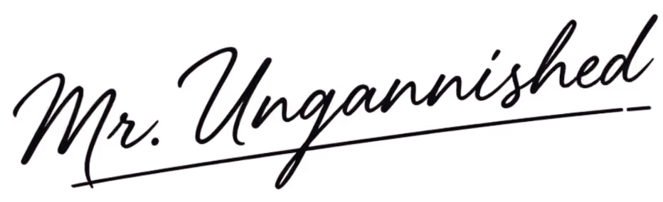 Mr. Ungarnished Signature